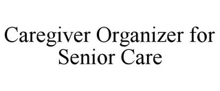 CAREGIVER ORGANIZER FOR SENIOR CARE