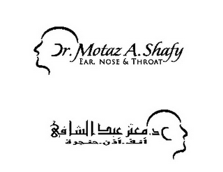 DR. MOTAZ A. SHAFY EAR, NOSE & THROAT