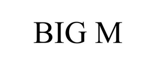 BIG M