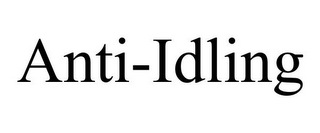 ANTI-IDLING