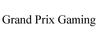 GRAND PRIX GAMING