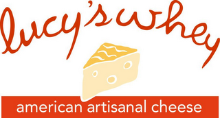 LUCY'S WHEY AMERICAN ARTISANAL CHEESE