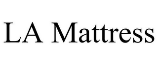 LA MATTRESS