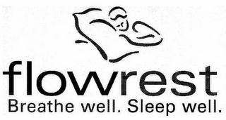 FLOWREST BREATHE WELL. SLEEP WELL.