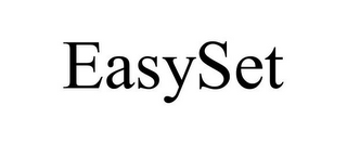 EASYSET