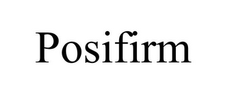 POSIFIRM