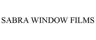 SABRA WINDOW FILMS