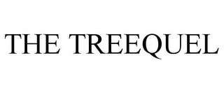 THE TREEQUEL