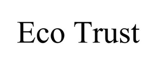 ECO TRUST