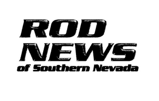 ROD NEWS OF SOUTHERN NEVADA