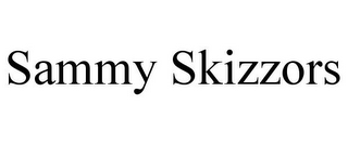 SAMMY SKIZZORS