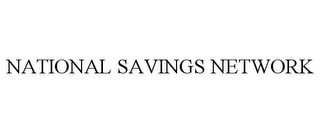 NATIONAL SAVINGS NETWORK