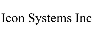 ICON SYSTEMS INC