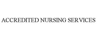 ACCREDITED NURSING SERVICES