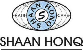 SHAAN HONQ S HAIR CARE SHAAN HONQ