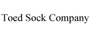 TOED SOCK COMPANY