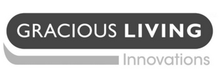 GRACIOUS LIVING INNOVATIONS