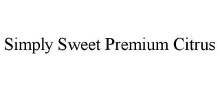 SIMPLY SWEET PREMIUM CITRUS