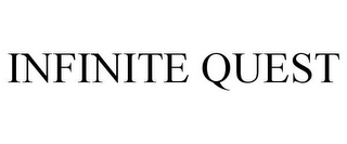 INFINITE QUEST