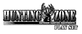 HUNTING ZONE OUTDOOR HUNTING EQUIPMENTS PLAY SET