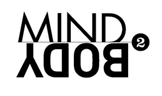 MIND 2 BODY