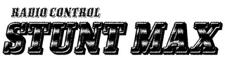 RADIO CONTROL STUNT MAX