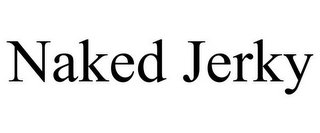 NAKED JERKY