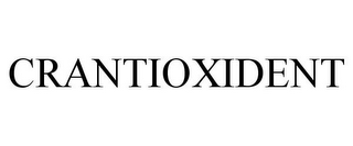 CRANTIOXIDENT