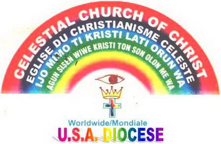 CELESTIAL CHURCH OF CHRIST EGLISE DU CHRISTIANISME CELESTE IJO MIMO TI KRISTI LATI ORUN WA AGUH SISEN WIWE KRISTI TON SON OLUN ME WA