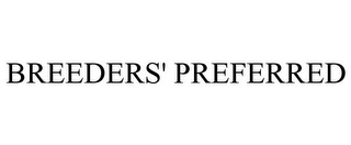 BREEDERS' PREFERRED