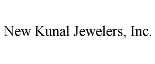 NEW KUNAL JEWELERS, INC.