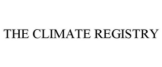 THE CLIMATE REGISTRY