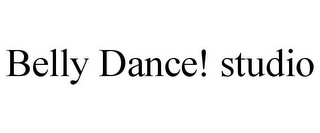 BELLY DANCE! STUDIO