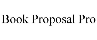 BOOK PROPOSAL PRO