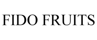 FIDO FRUITS