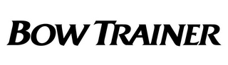 BOW TRAINER