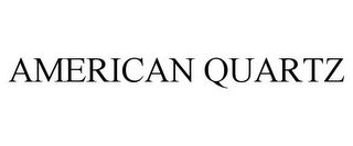 AMERICAN QUARTZ