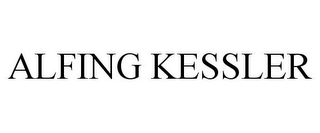 ALFING KESSLER