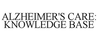 ALZHEIMER'S CARE: KNOWLEDGE BASE