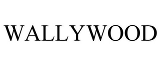 WALLYWOOD