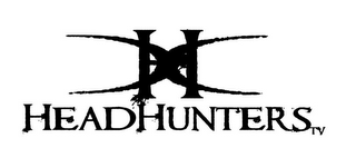 H HEADHUNTERS TV