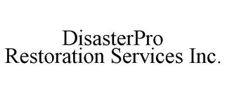 DISASTERPRO RESTORATION SERVICES INC.