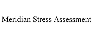 MERIDIAN STRESS ASSESSMENT