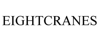 EIGHTCRANES