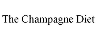 THE CHAMPAGNE DIET