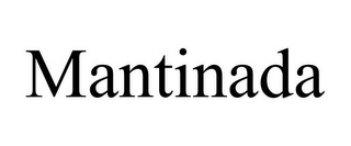 MANTINADA