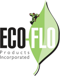 ECO-FLO PRODUCTS INCORPORATED