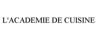 L'ACADEMIE DE CUISINE