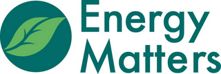 ENERGY MATTERS