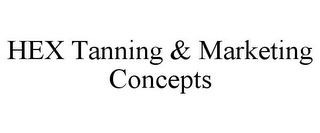 HEX TANNING & MARKETING CONCEPTS